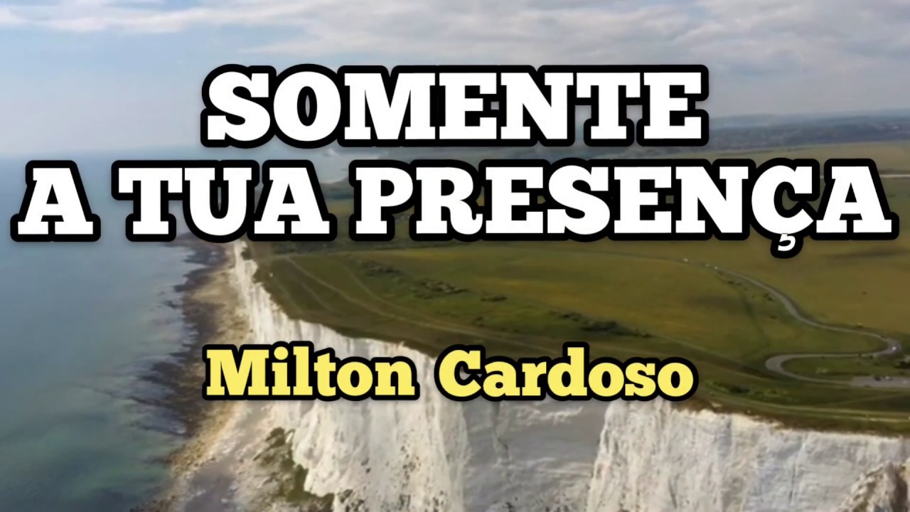 Milton Cardoso - Somente a Tua Presença (Cover) Rogério Luis