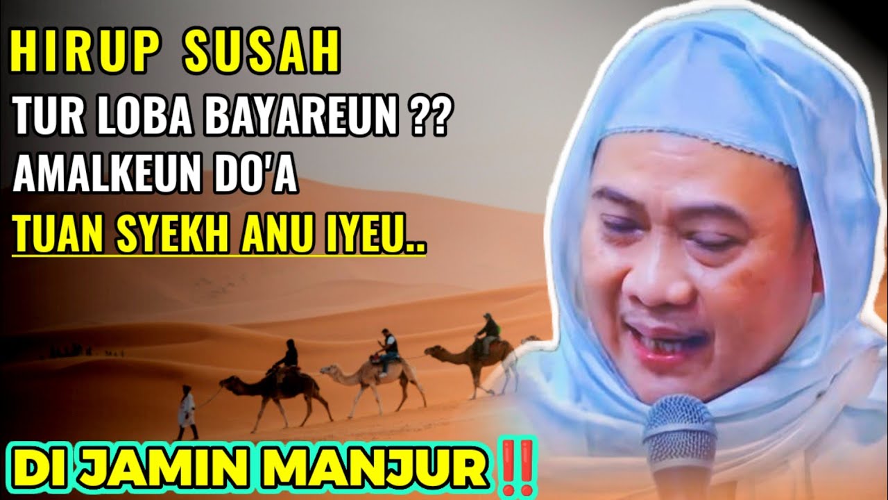 DO'A PIKEUN SAGALA KABUTUH_DI JAMIN MANJUR‼️|| ABUYA UCI TURTUSI