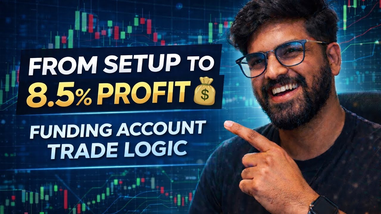 From Setup to 8.5% Profit 💰 | Funding Account Trade Logic