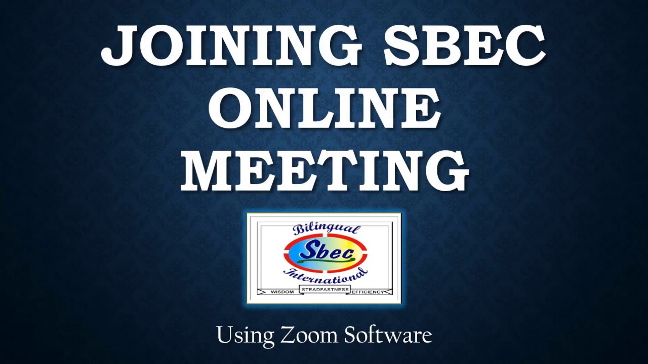 Joining SBEC Online Meeting using Zoom
