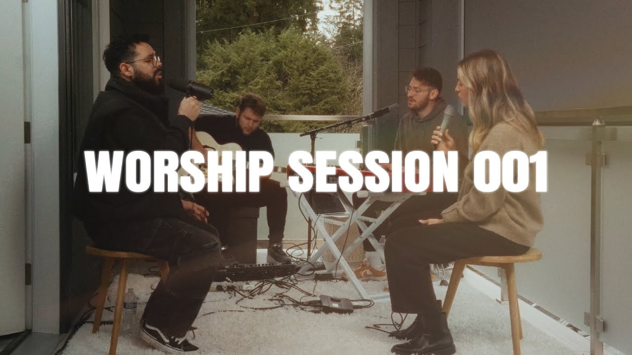 Worship Session 001 // feat. Rachel & Mateus