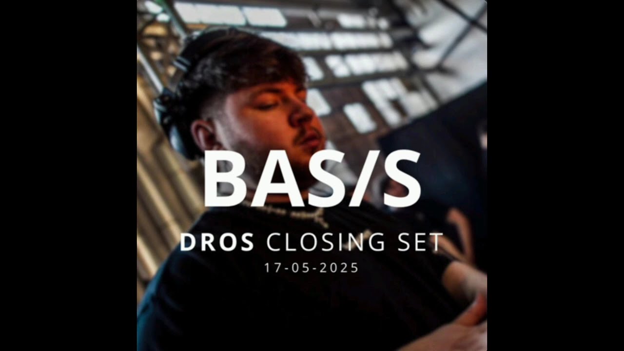 DROS Closing set @BASIS [17-05-2025]