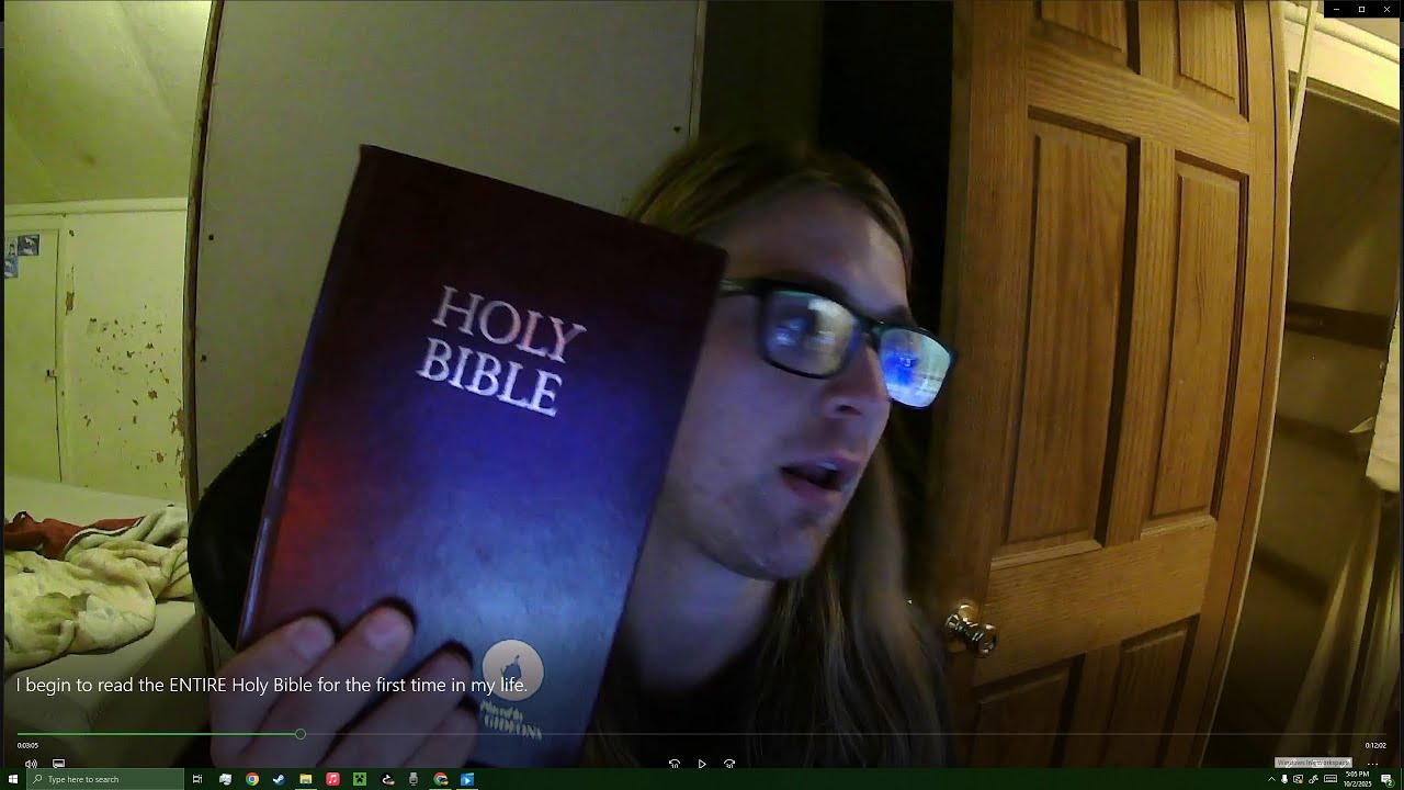 I begin to read the ENTIRE Holy Bible for the first time in my life