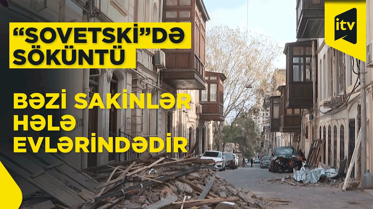 “Sovetski”də yenidənqurma davam edir – bəzi sakinlər hələ evlərindədir