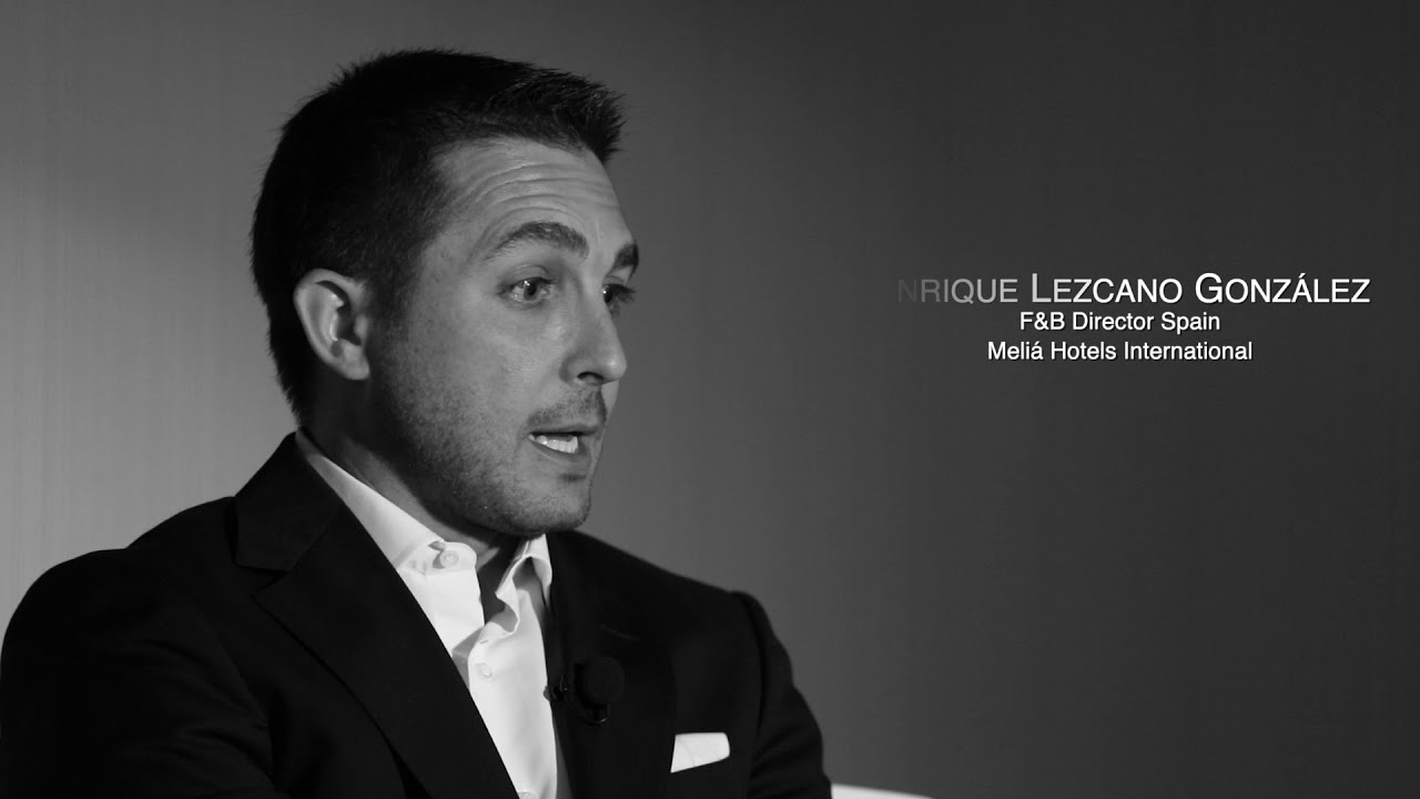 Conversando con: Enrique Lezcano González, F&B Director Spain Meliá Hotels International