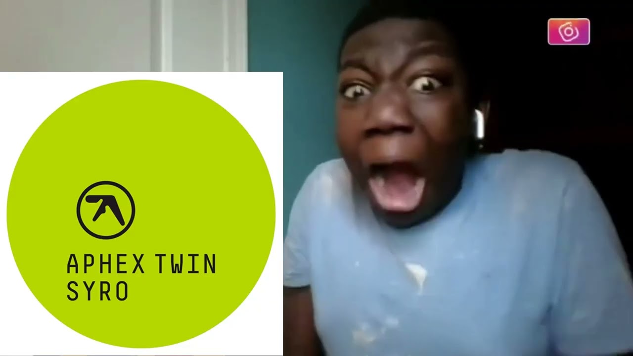 Listening Aphex Twin be like