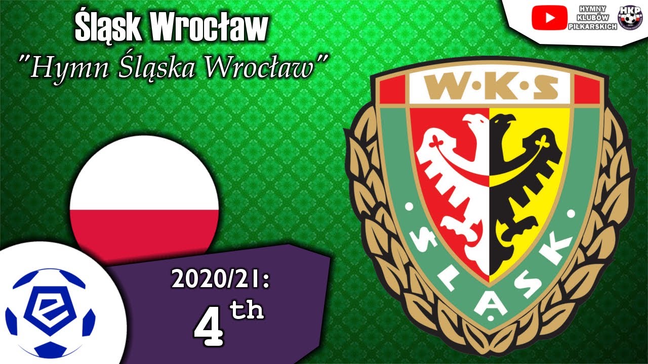 Śląsk Wrocław Anthem