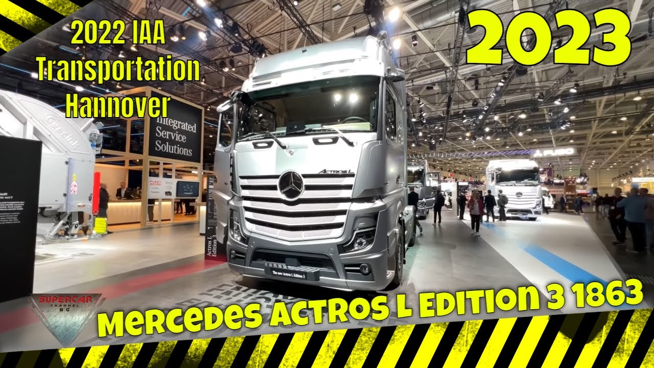 2023 Mercedes Actros L Edition 3 1863  Ulimate Tractor Truck  walkaround IAA Transportation 2022