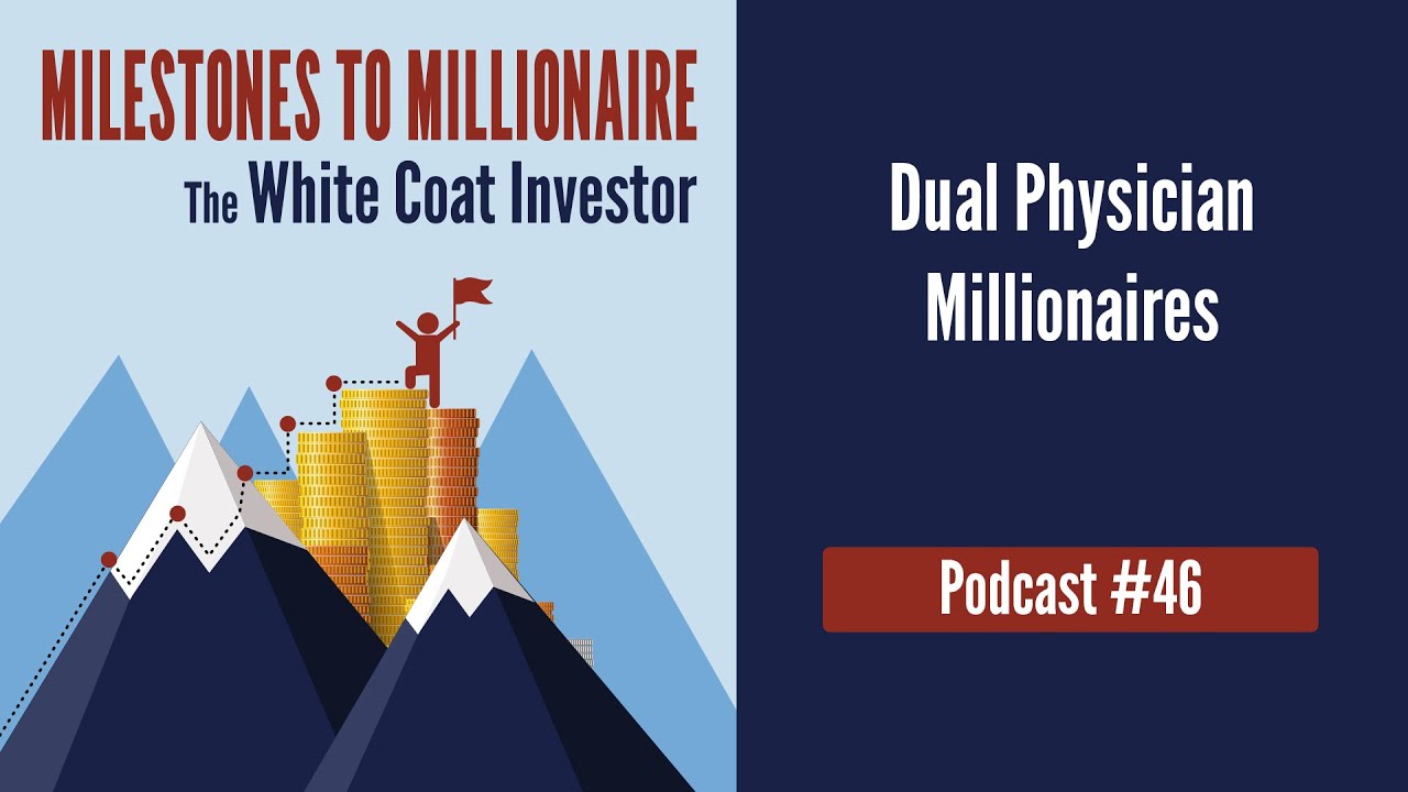 MtoM Podcast #46 - Dual Physician Millionaires
