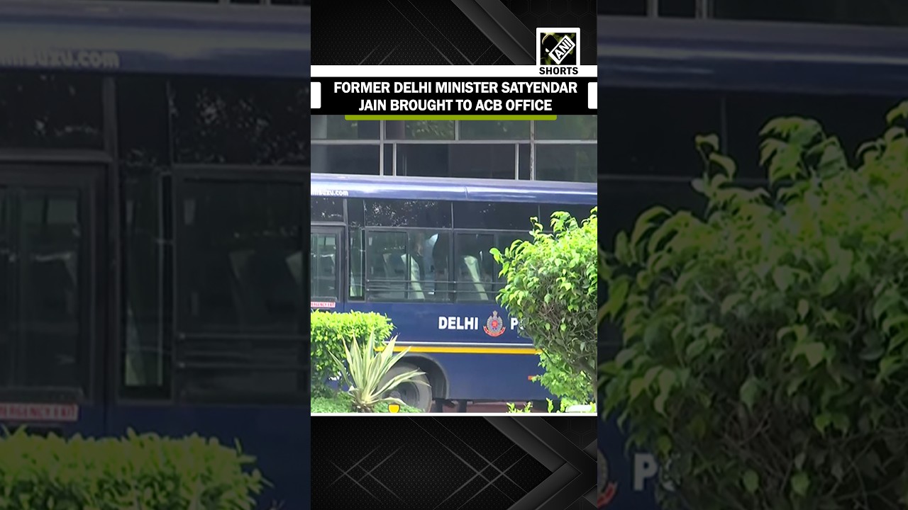 Former Delhi minister Satyendar Jain, arrested amid alleged irregularities, brought to ACB office