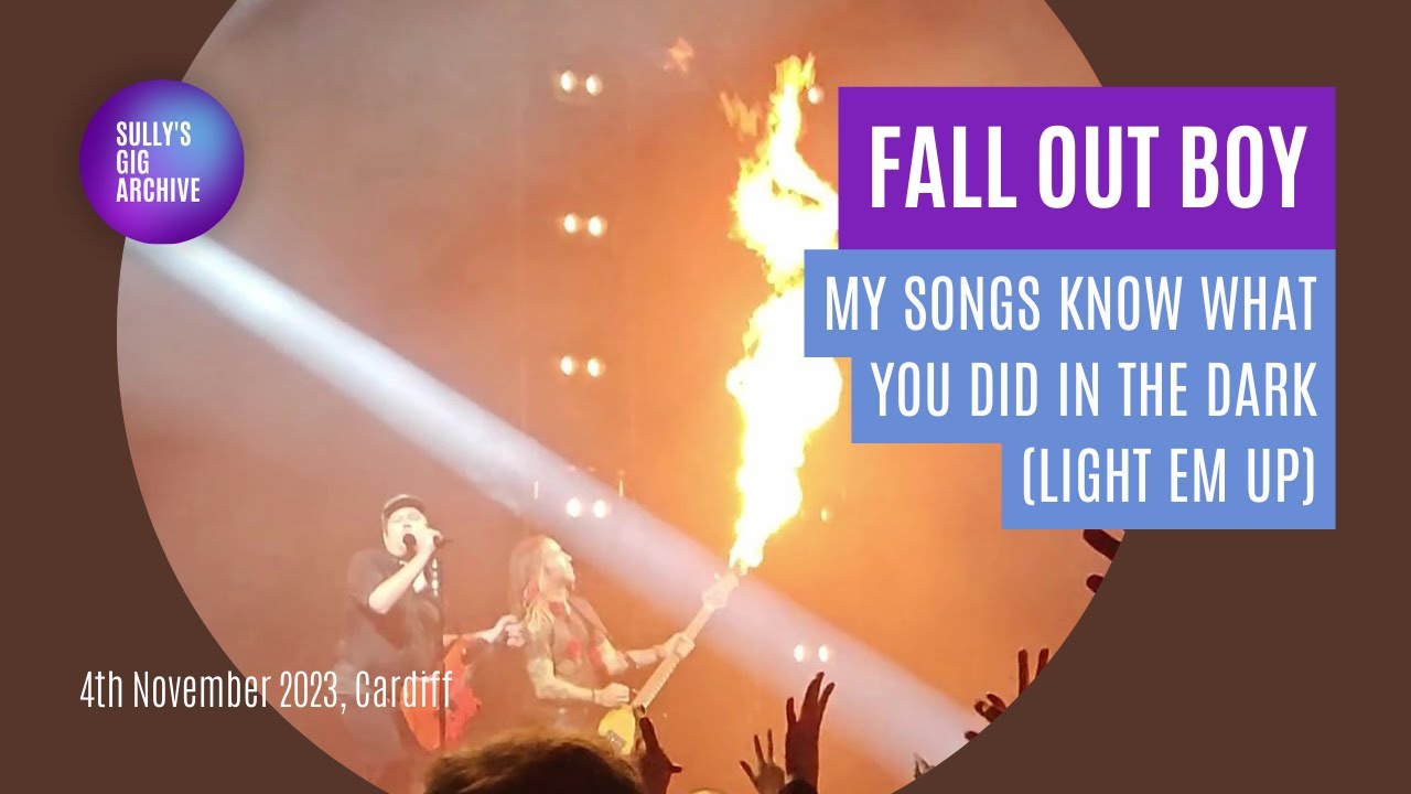 Fall Out Boy - My Songs Know What You Did in the Dark [Live] - Cardiff (04/11/2023)