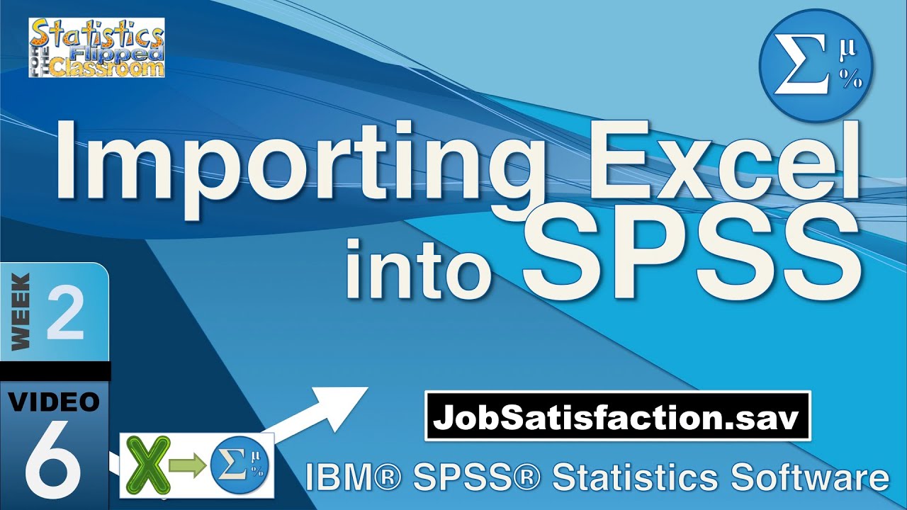 Importing Excel Data into SPSS – SPSS for Beginners (2-6)
