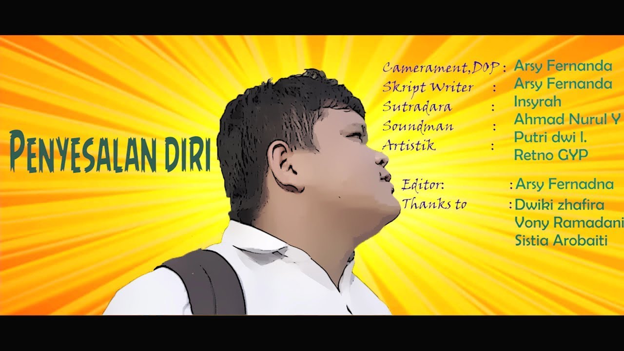 Penyesalan Diri -Short Movie-