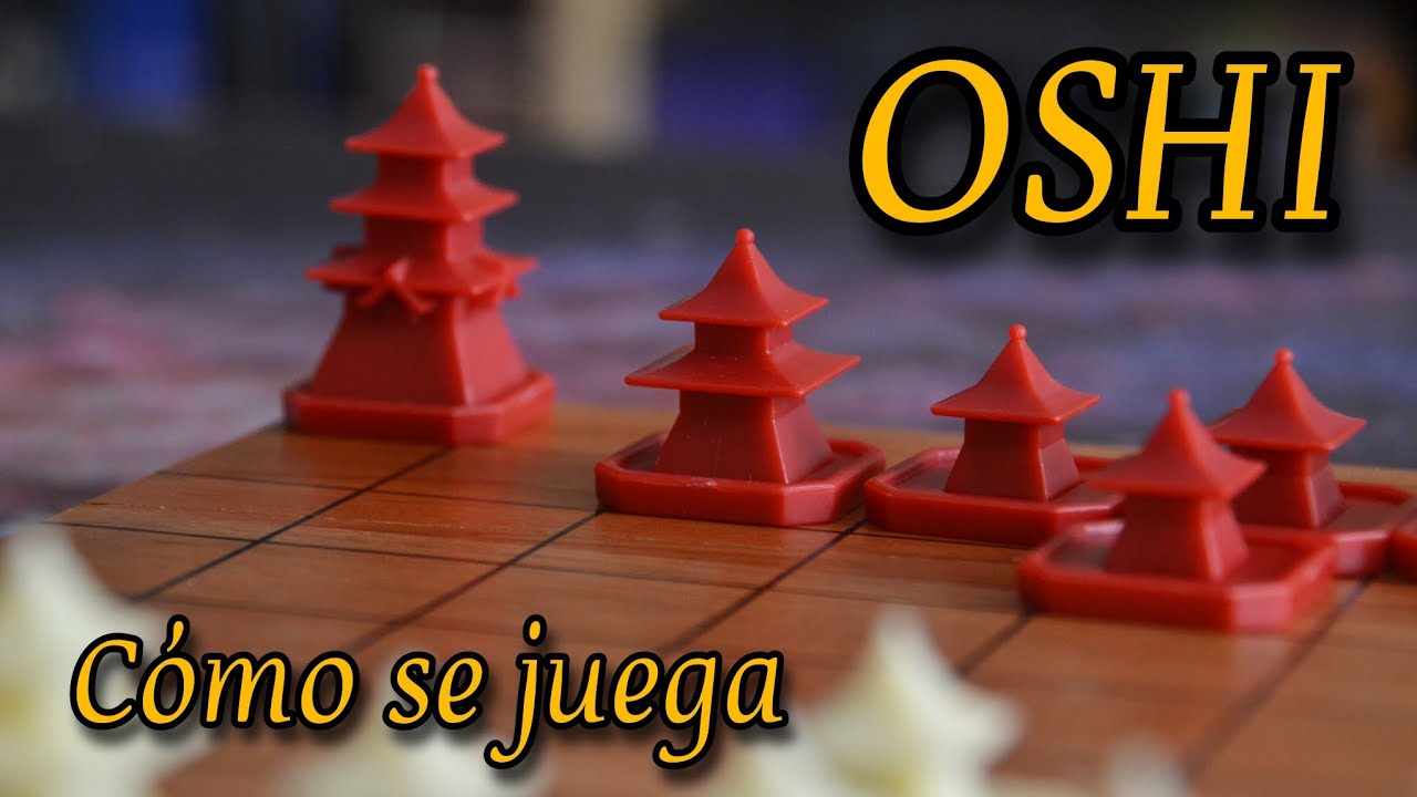 OSHI - C&oacute;mo se juega - Tutorial y partida - Juego abstracto
