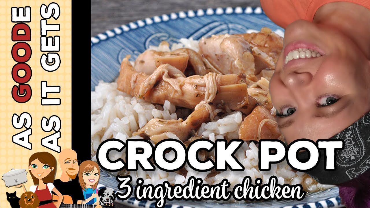 Crock Pot 3 Ingredient Chicken