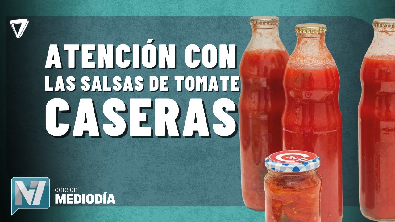 Éstas son las PRECAUCIONES al hacer SALSA de tomate CASERA y evitar el BOTULISMO
