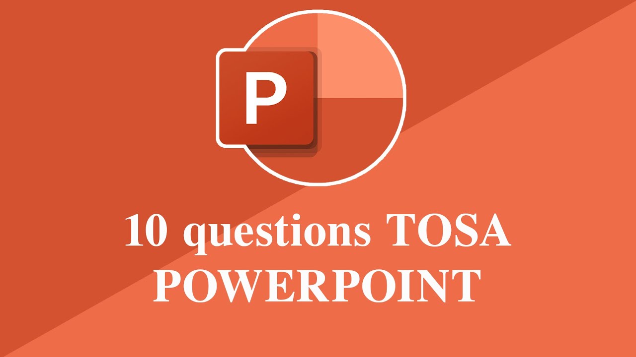 10 questions TOSA Powerpoint