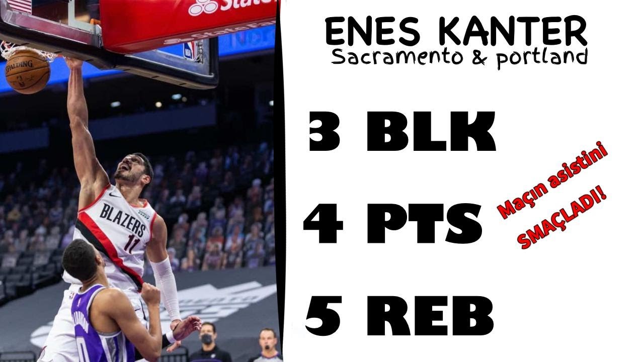 Enes Kanter'den, Sacramento ma&ccedil;ında &uuml;&ccedil; blok, 4 sayı, 5 ribaund 1 top &ccedil;alma..