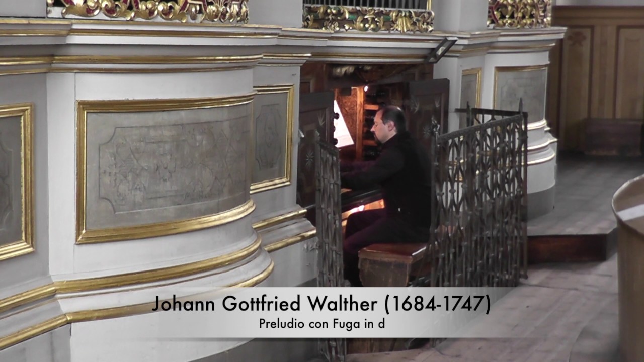 Johann Gottfried Walther (1684-1748).  Preludio con Fuga in d