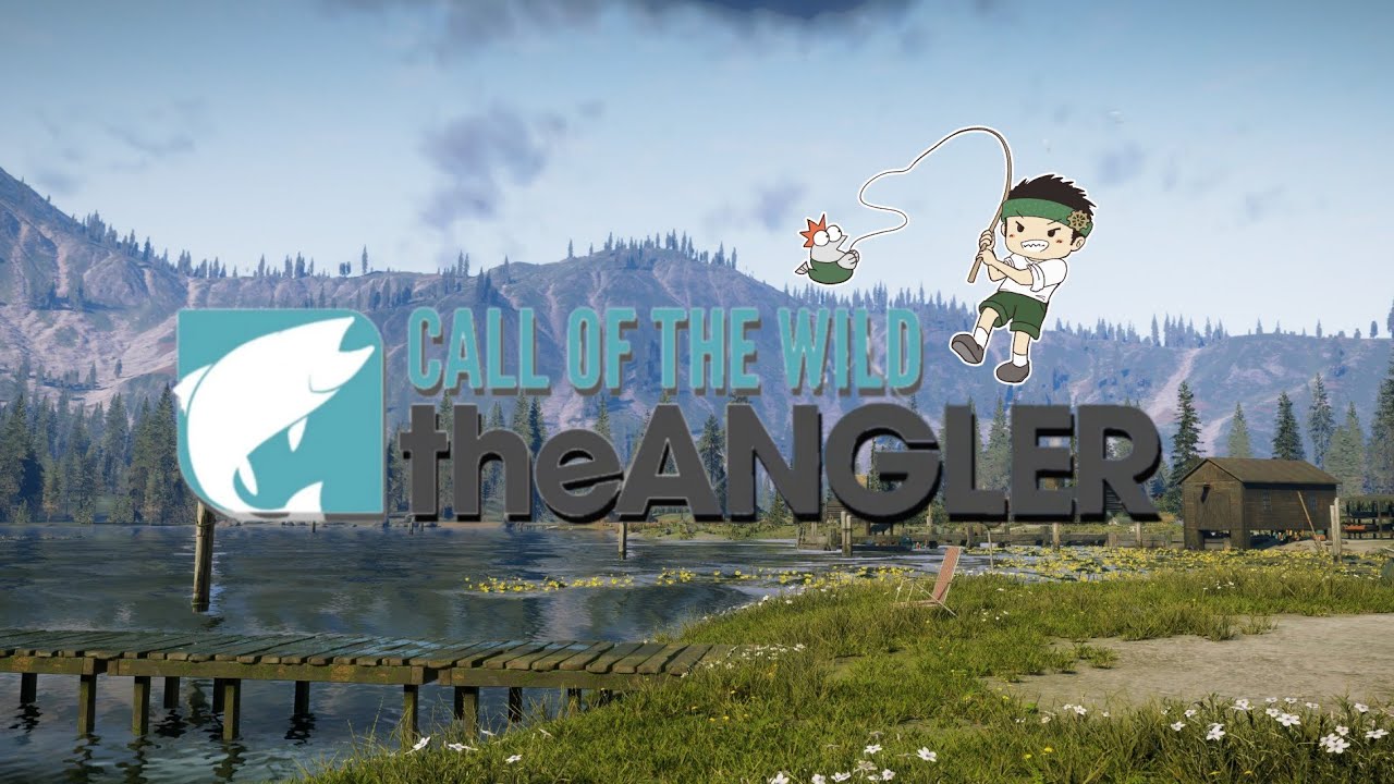 釣果 33 ）こっそり だべりながら のんびりと『Call of the Wild: The Angler』