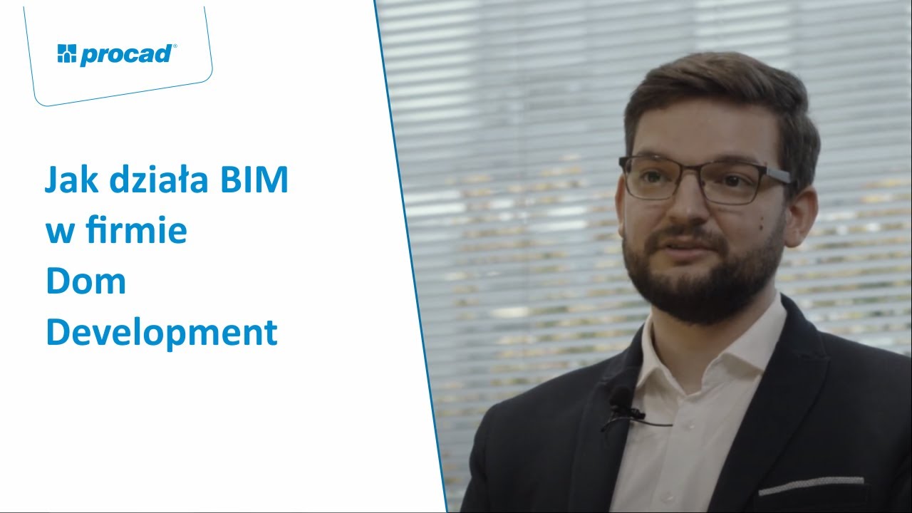 Jak działa BIM w firmie Dom Development | 3 minuty z BIM