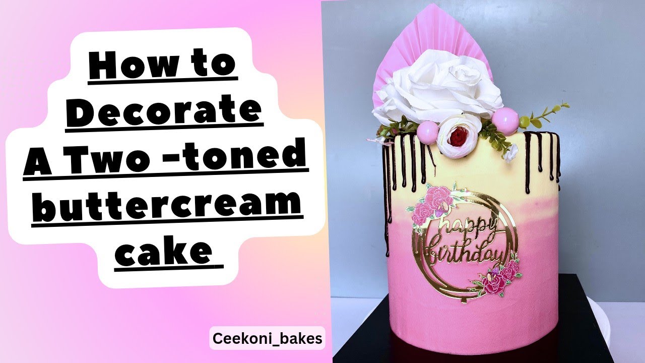 How To Decorate A Buttercream Birthday Cake (cake decoration for beginners)