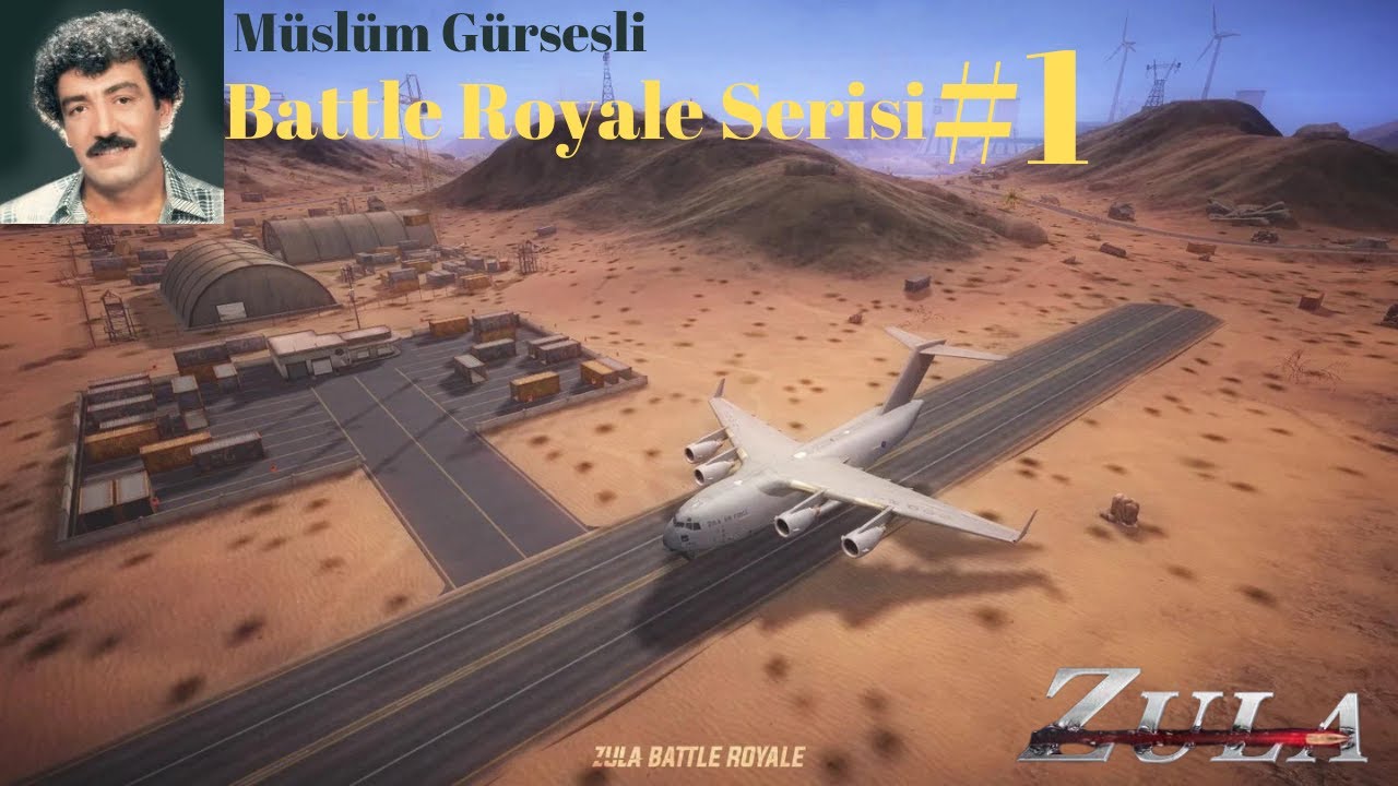 Müslüm Gürsesli Battle Royale Seriri #1 - Zula Battle Royale