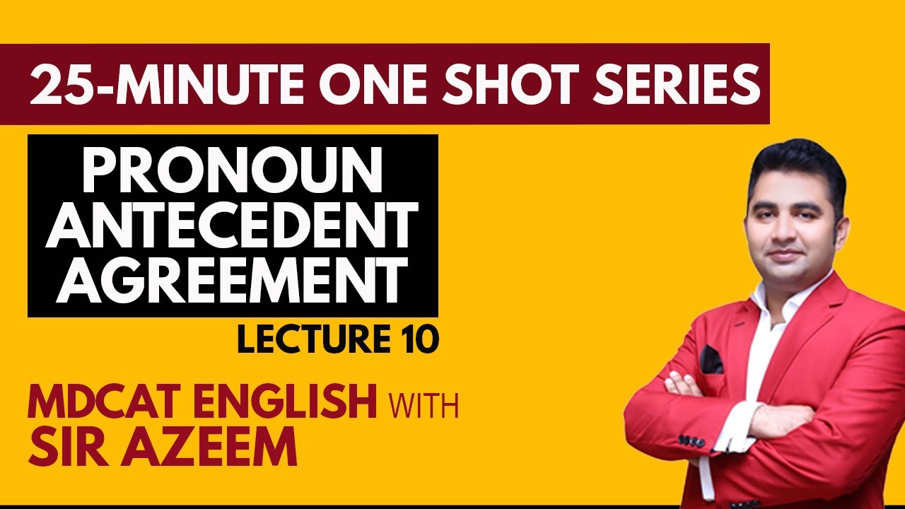 MDCAT English One Shot Series | Lecture 10 – Pronoun Antecedent Agreement