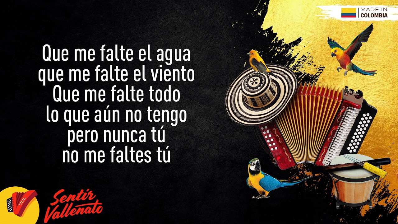 Que No Me Faltes Tú, Los Diablitos, Video Letra - Sentir Vallenato