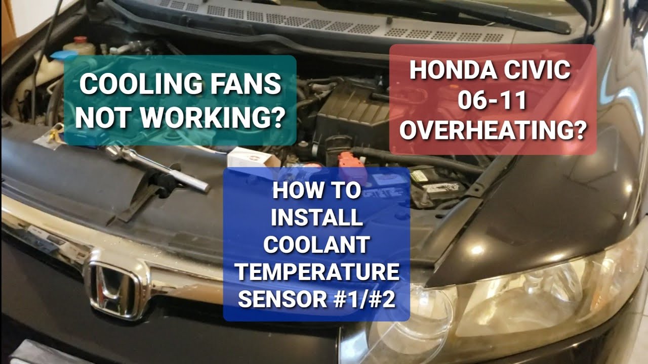 how to do you install replace Honda civic engine coolant temperature sensor over heating fan not on