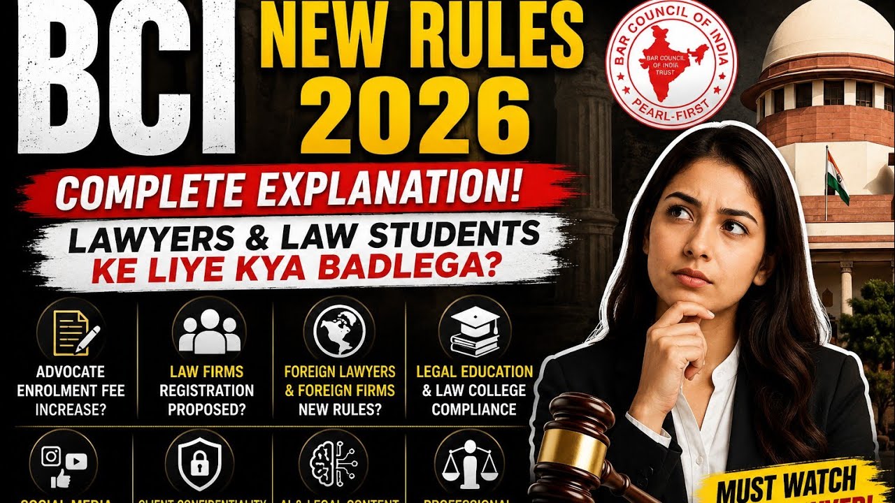 ⚖️ BCI New Rules & Proposed Changes 2026 | Lawyers & Law Students Must Know