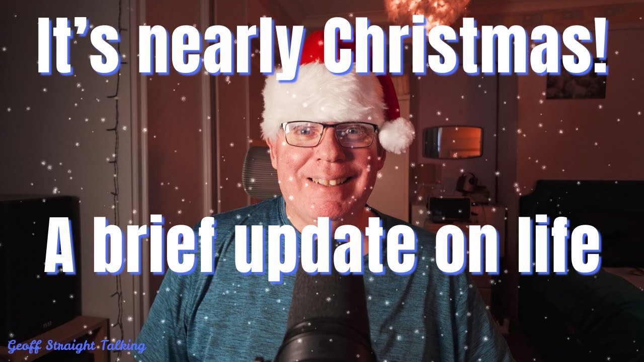 An update on life just before Christmas