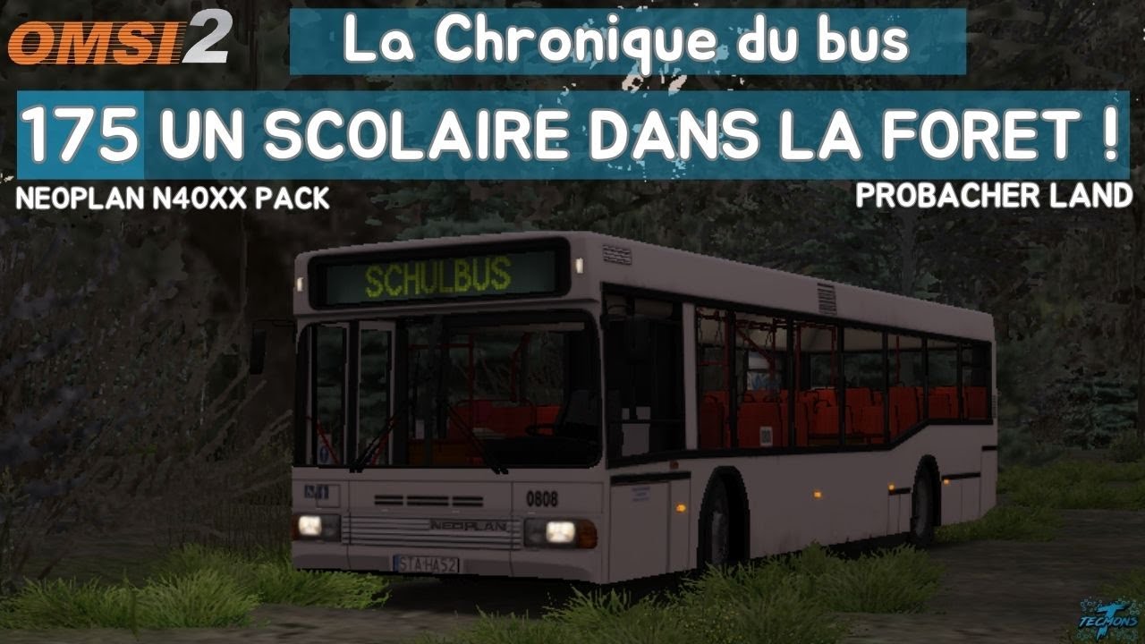 175: Un SCOLAIRE DANS LA FORET ! | OMSI 2