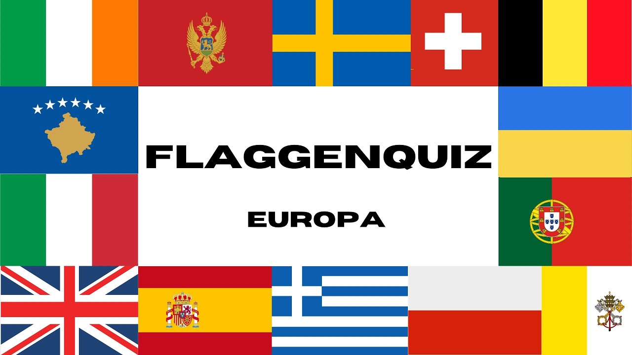 Das grosse Flaggenquiz für Europa (auf Deutsch)