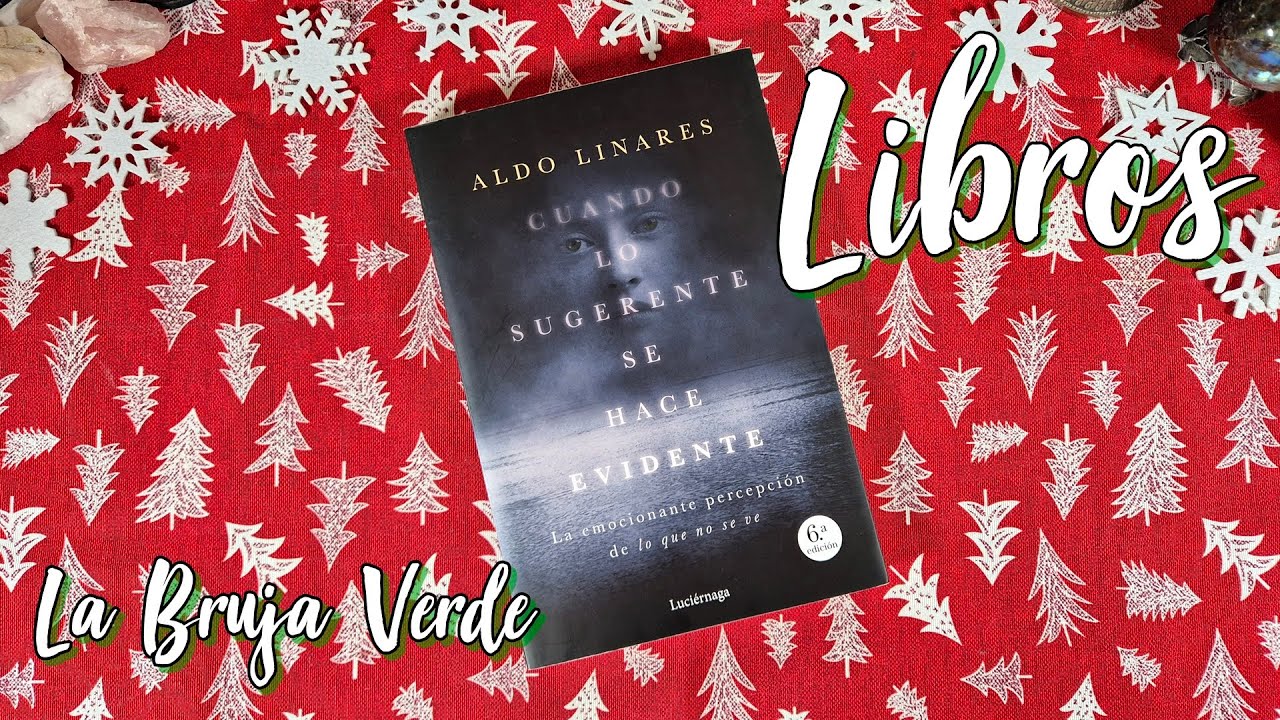 Cuando lo sugerente se hace evidente, de Aldo Linares. Libro del mes de diciembre 2025