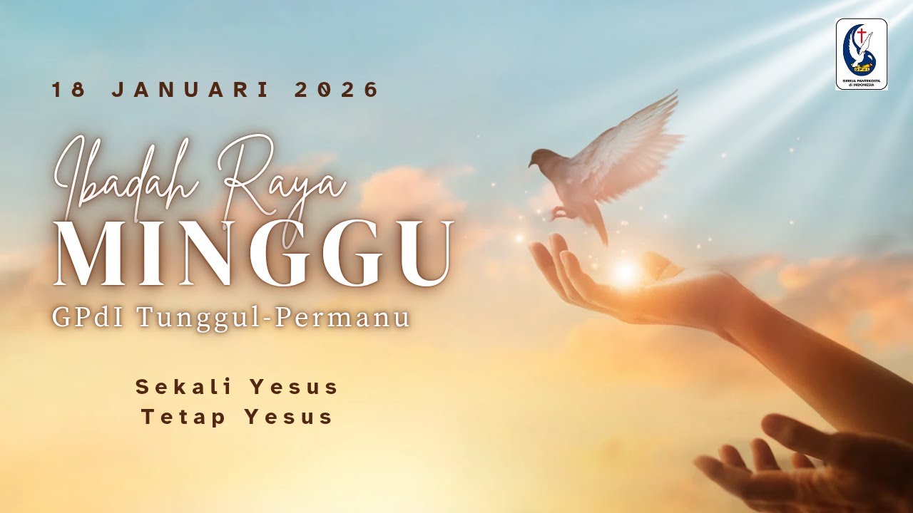 Ibadah Raya, 18 Januari 2025