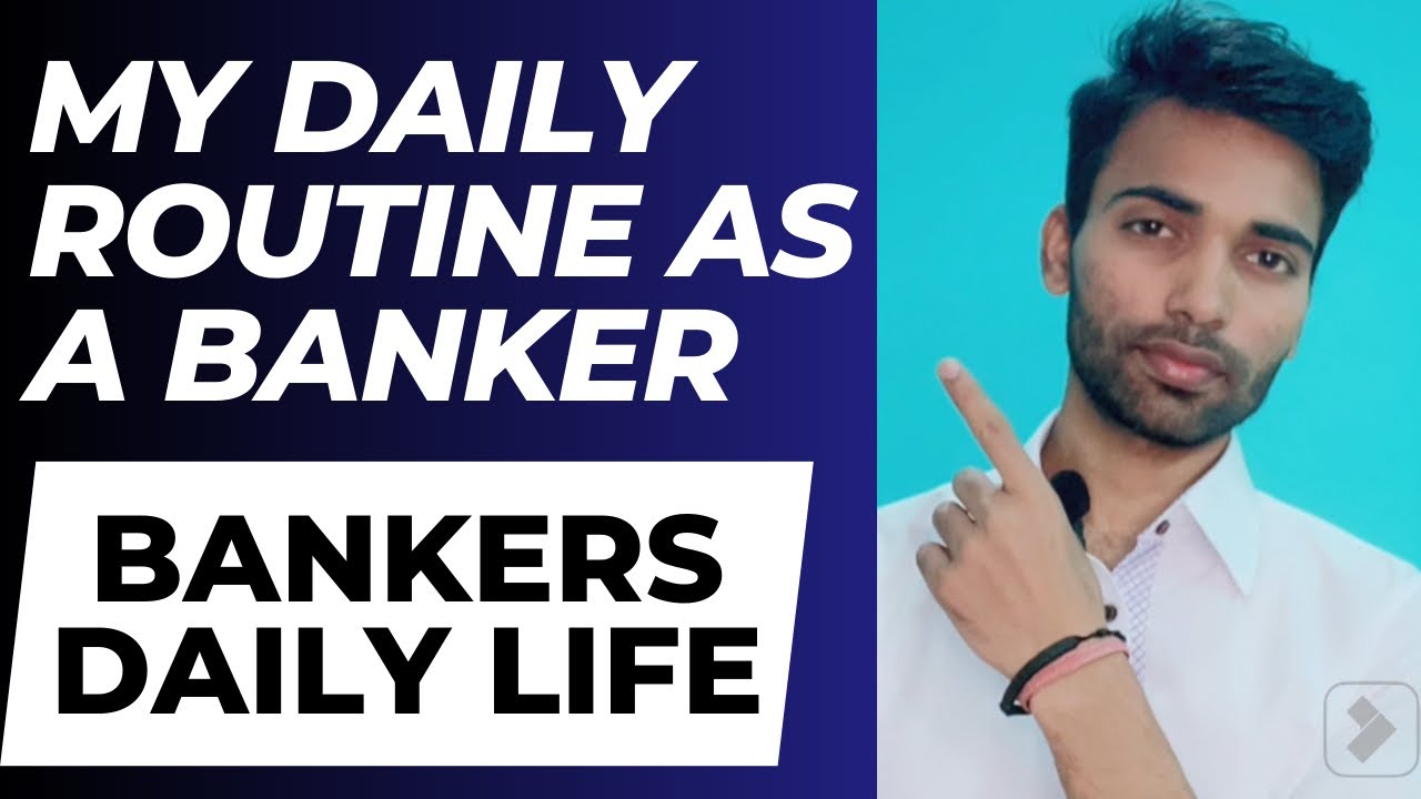 DAILY ROUTINE OF A BANKER | BANKERS DAILY LIFE #bankingjob #newjobs #job #icicibank #bankerslife
