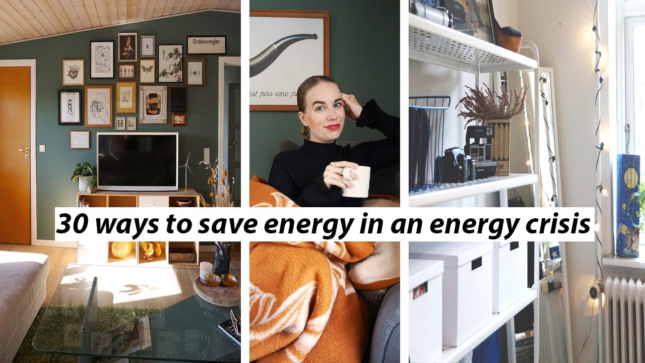 30 ways to save energy in an energy crisis // cheap and sustainable living tips
