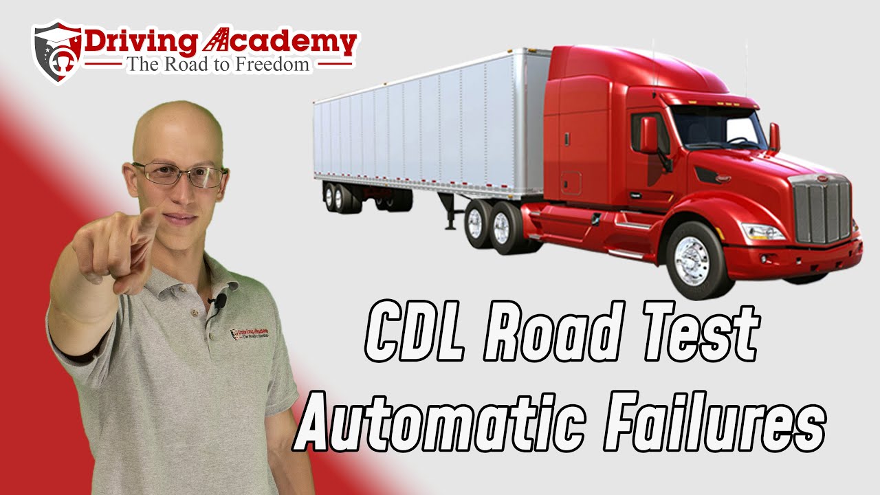 CDL Road Test Automatic Failures