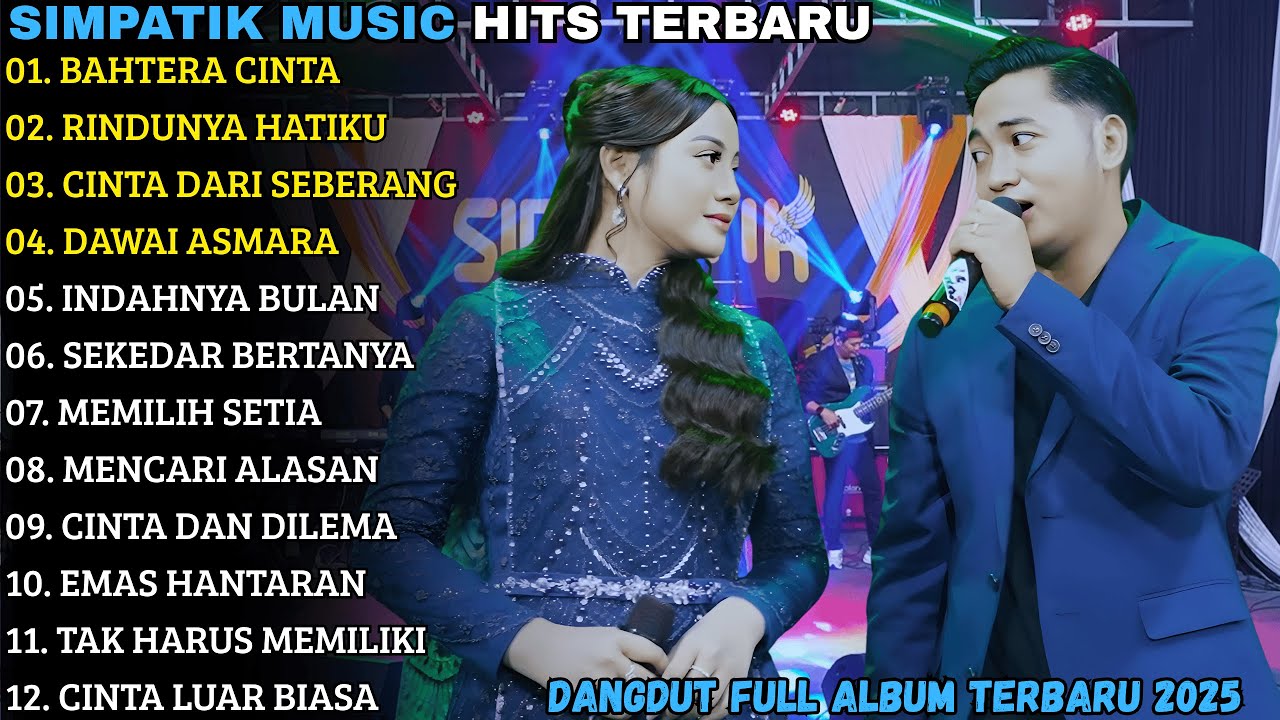 IRWAN FT FIRA CANTIKA | BAHTERA CINTA - RINDUNYA HATIKU | SIMPATIK MUSIC FULL ALBUM TERBARU 2025