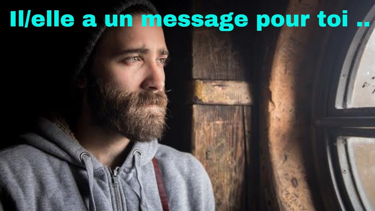 Il/Elle a un message pour toi ..