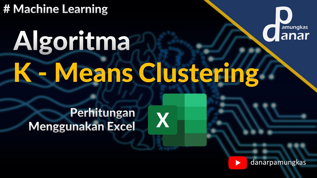 Perhitungan Algoritma K-Means Clustering Menggunakan Excel | Machine Learning Tutorial | Data Mining