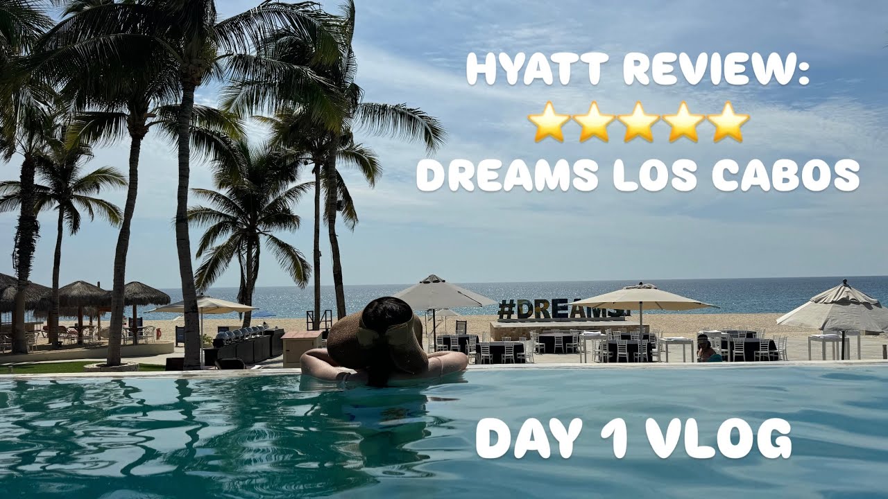 Save BIG on Cabo Flights & Discover HYATT DREAMS LOS CABOS | Full Review & First Day Vlog