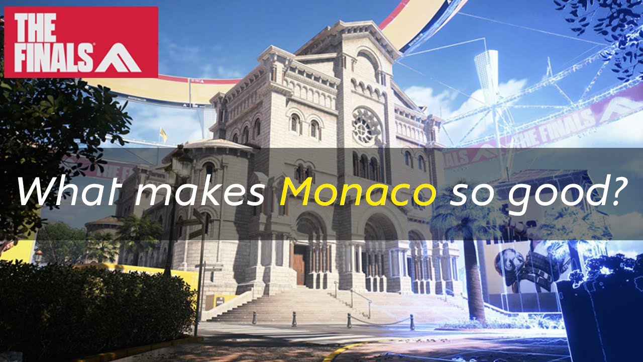 The Finals - Monaco Map Analysis