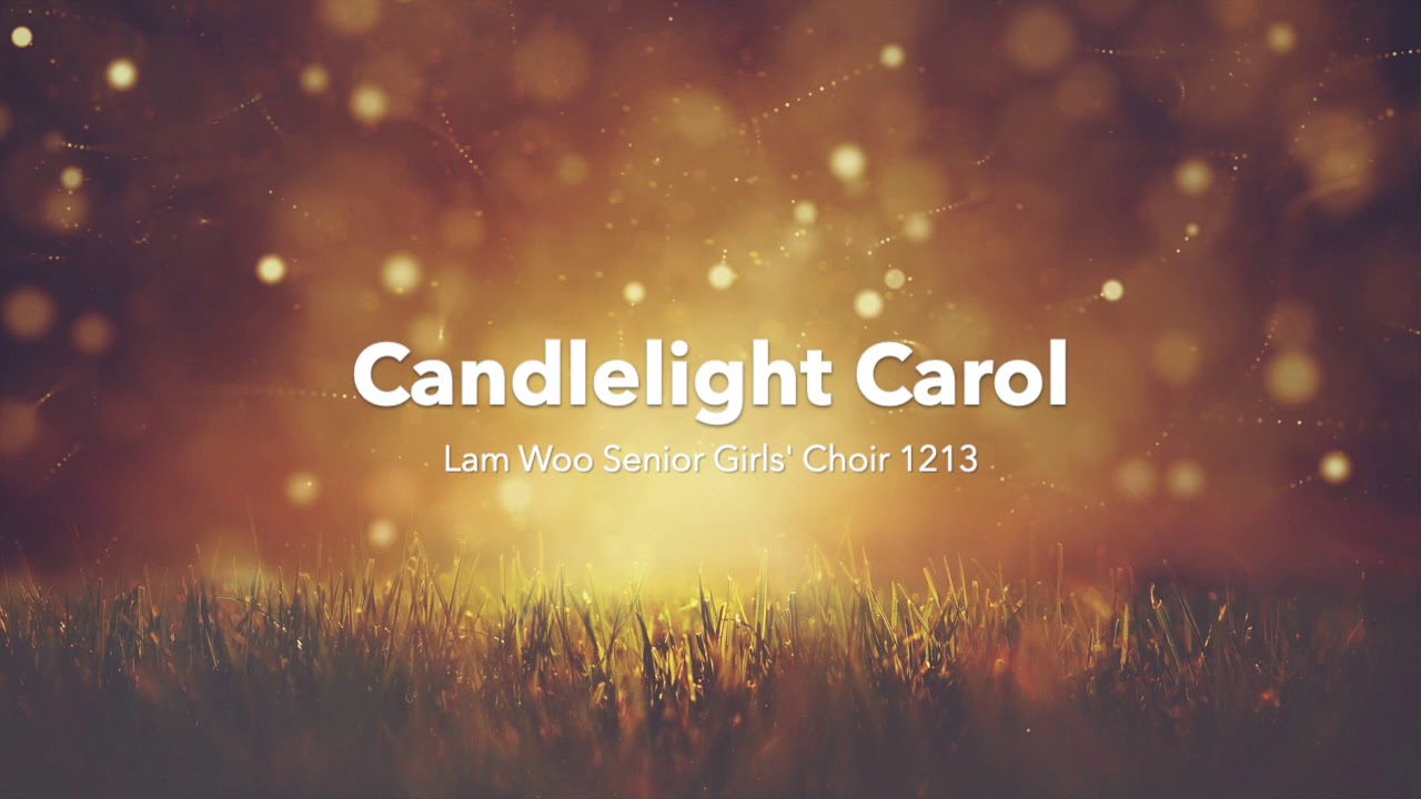 Candlelight Carol - John Rutter