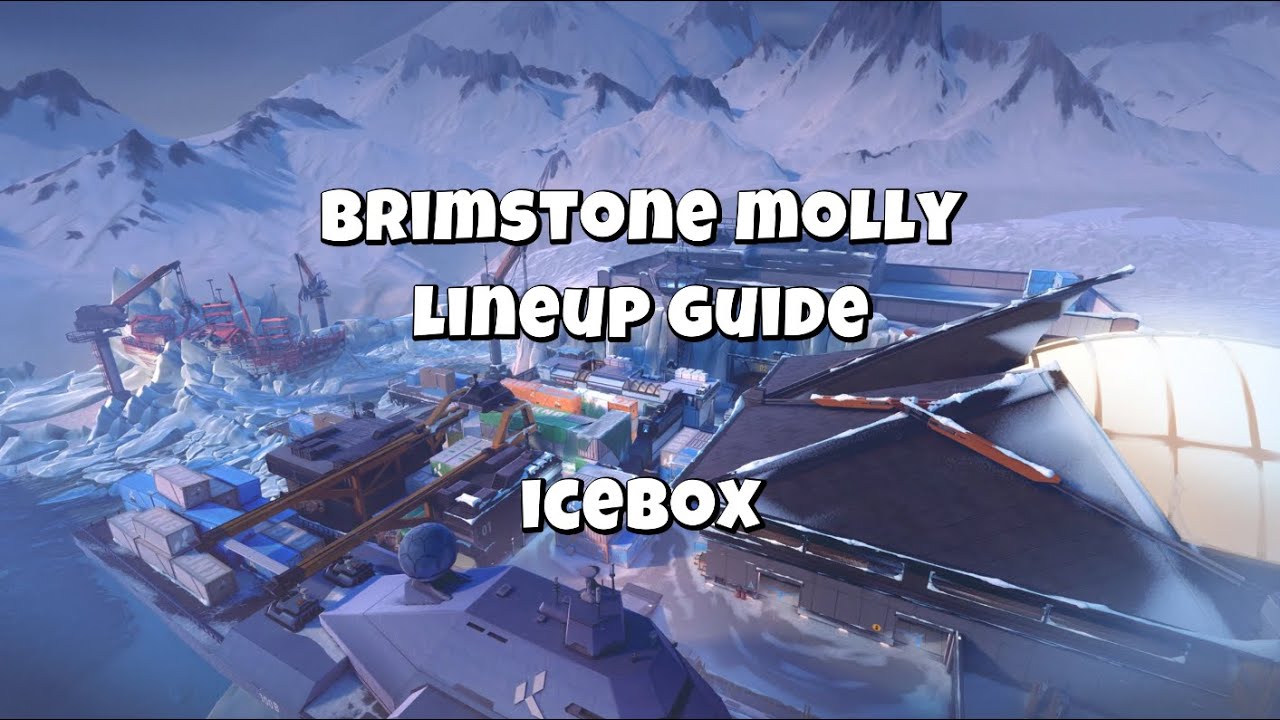 Brimstone Molly Lineup Guide for Icebox!