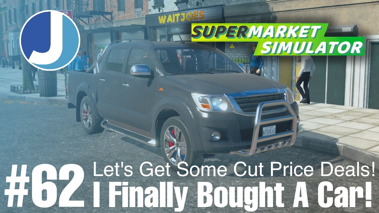 I Bought A Car! | Supermarket Simulator | Episode 62