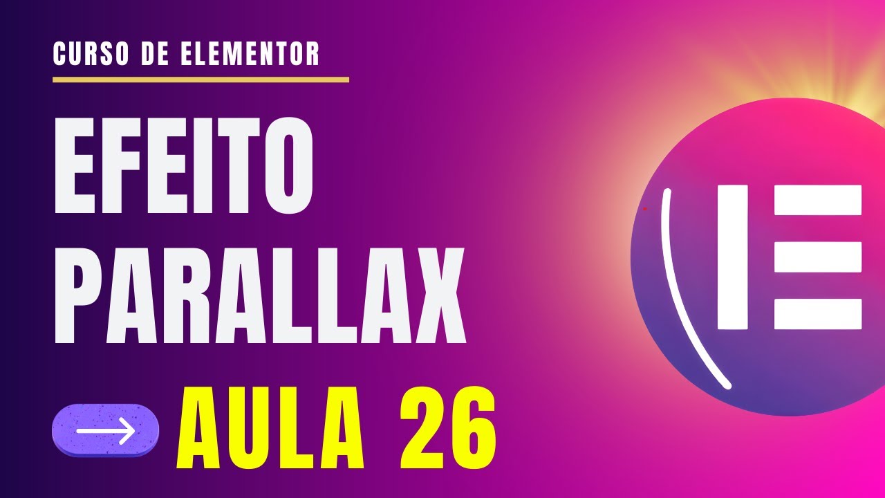 Curso de Elementor 2024: Efeito Parallax