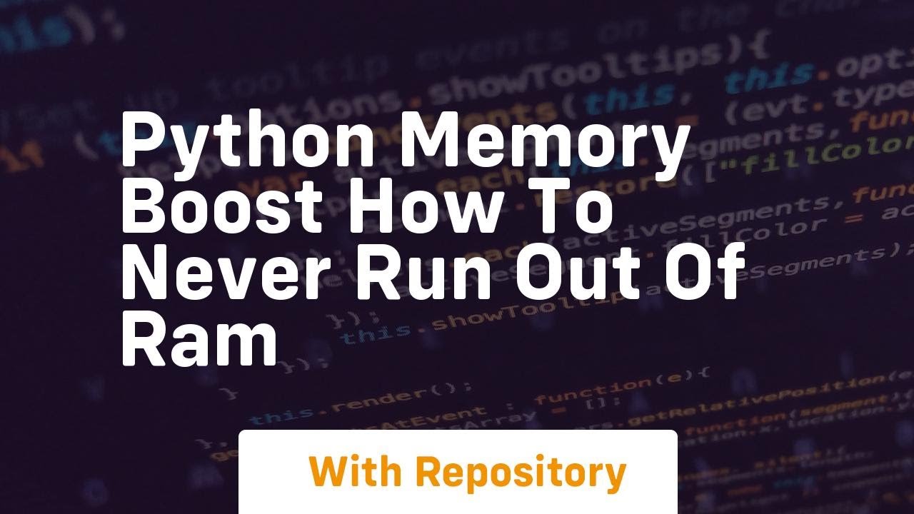 Python memory boost how to never run out of ram