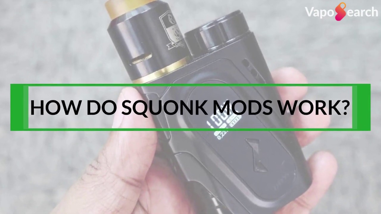 What is Squonk Mods and 